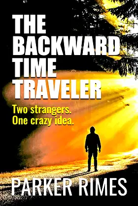 The Backward Time Traveler poster