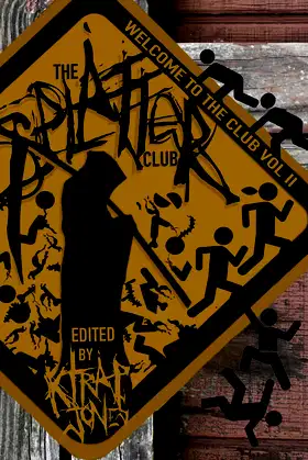 Welcome to the Splatter Club II (Welcome to the Club Book 2) poster