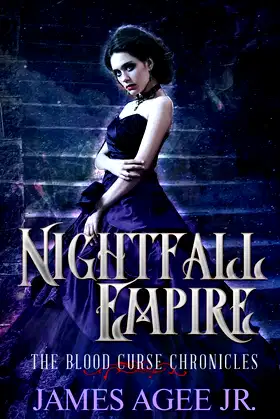 Nightfall Empire (The Blood Curse Chronicles) poster