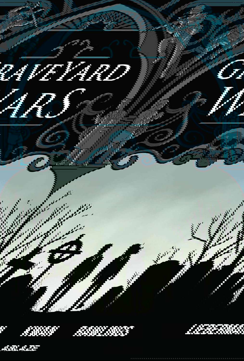 Graveyard Wars Vol 1 (GRAVEYARD WARS HC GN) poster