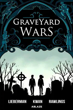 Graveyard Wars Vol 1 (GRAVEYARD WARS HC GN) poster