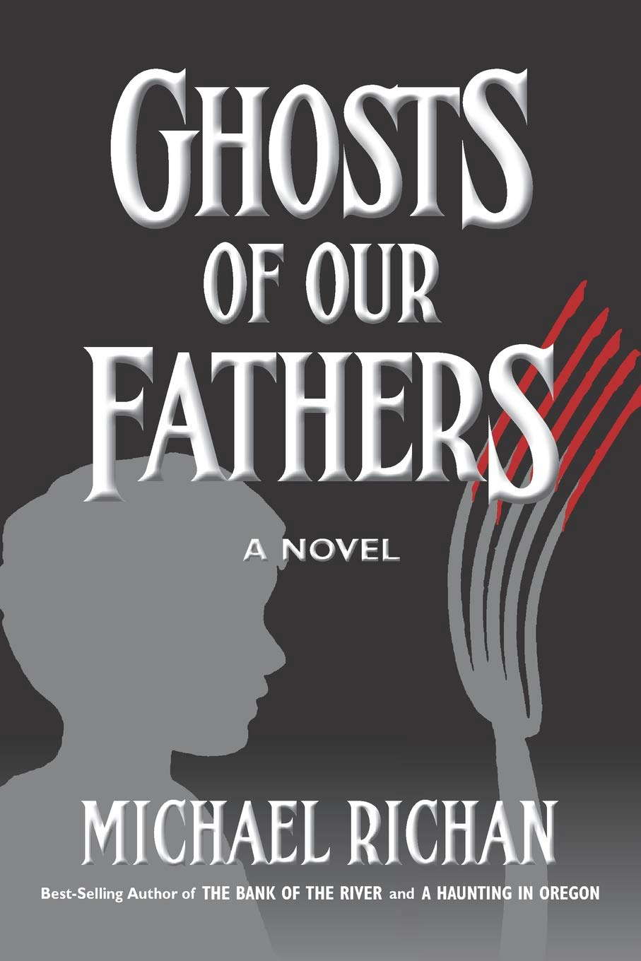 Ghosts of Our Fathers (The River) poster