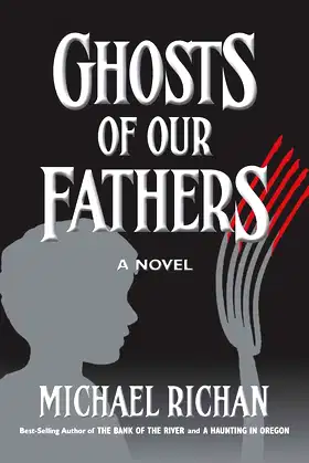 Ghosts of Our Fathers (The River) poster