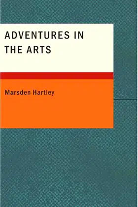Adventures in the Arts: Informal Chapters on Painters; Vaudeville; and Poe poster