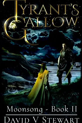 Tyrant's Gallow (Moonsong) poster