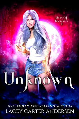 Unknown: A Paranormal Reverse Harem (House of Berserkers) poster