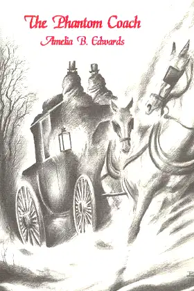 THE PHANTOM COACH: Collected Ghost Stories poster