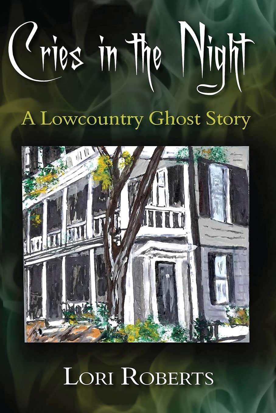 Cries in the Night: A Lowcountry Ghost Story (Lowcountry Ghost Trilogy) poster