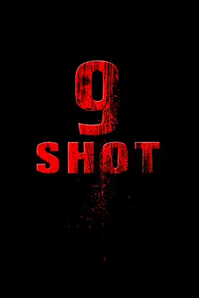 9SHOT poster