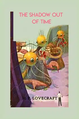 The Shadow Out of Time by HP Lovecraft poster