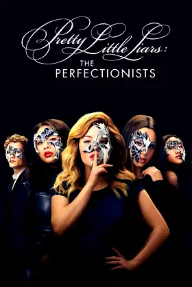 Pretty Little Liars: The Perfectionists poster