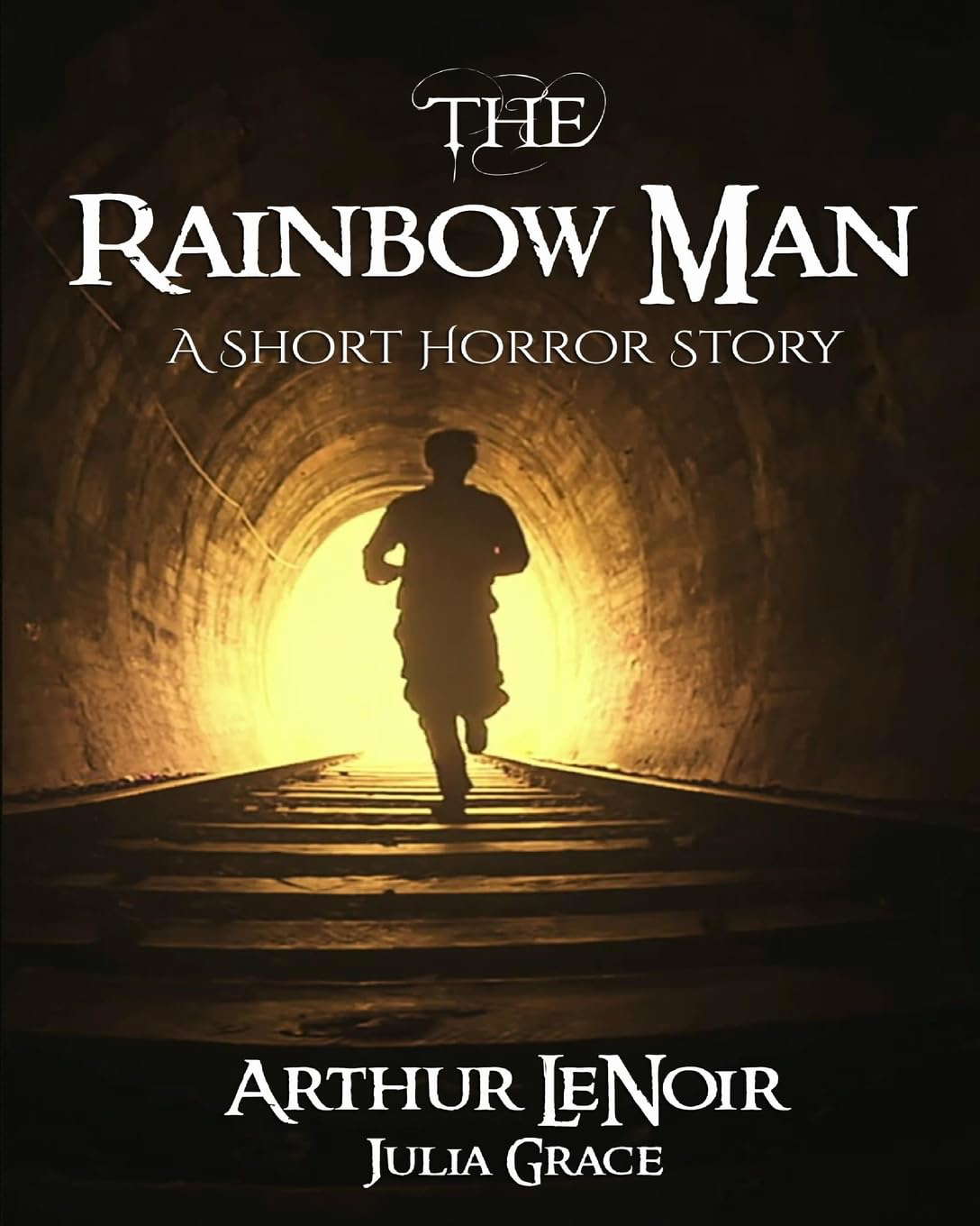 The Rainbow Man: A Short Horror Story poster