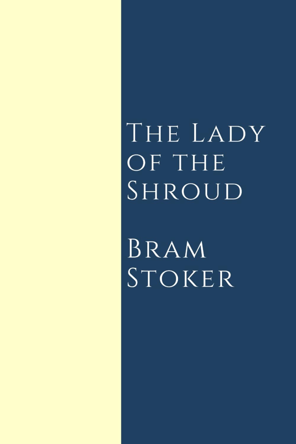 The Lady of the Shroud poster