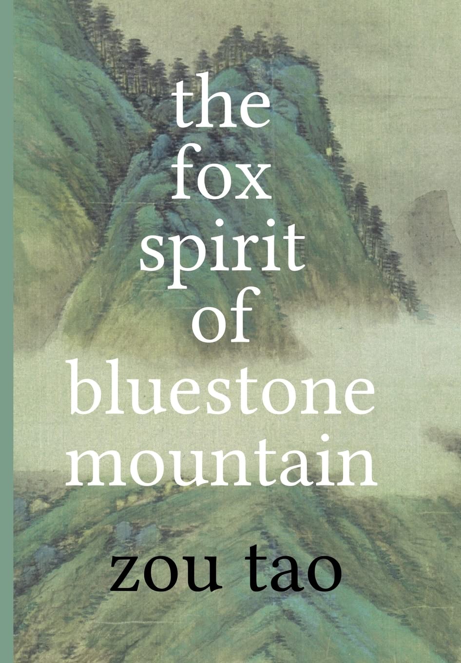 The Fox Spirit of Bluestone Mountain poster