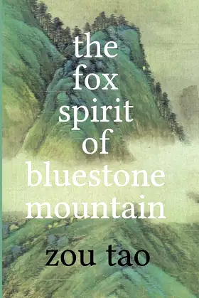 The Fox Spirit of Bluestone Mountain poster
