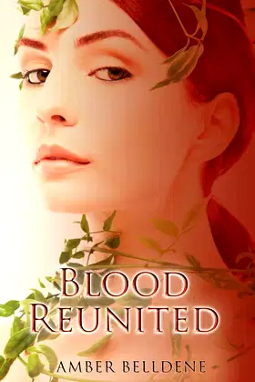 Blood Reunited (3) (The Blood Vine Series) poster