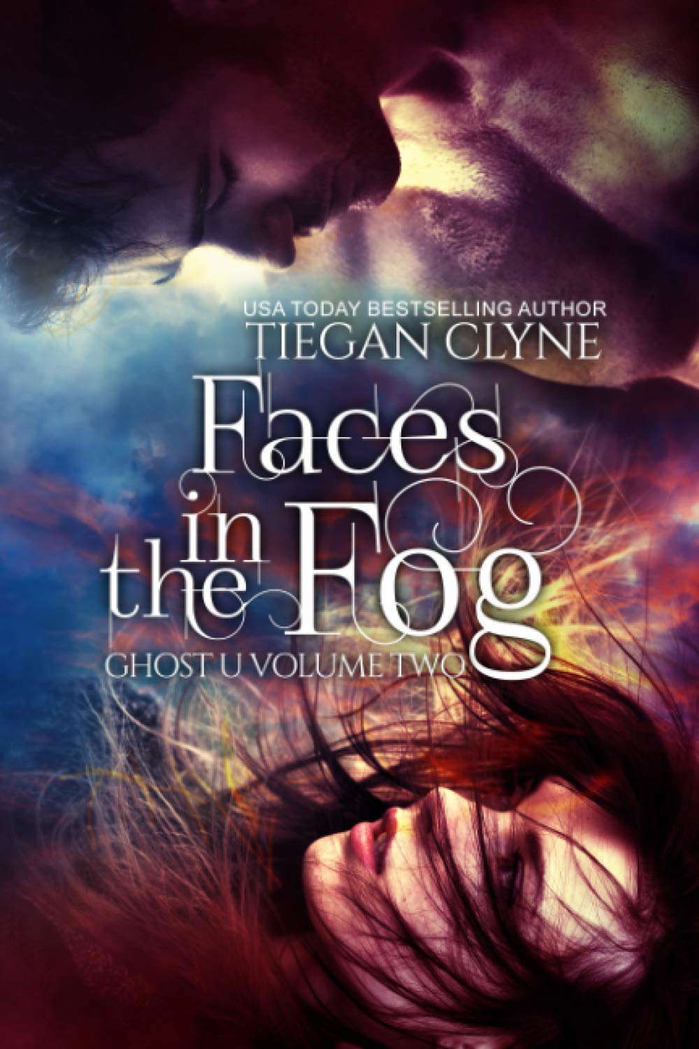 Faces in the Fog: Ghost U Volume 2 poster