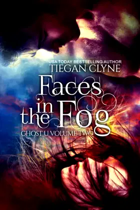 Faces in the Fog: Ghost U Volume 2 poster