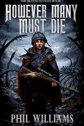 However Many Must Die (The Blood Scouts Book 1) poster