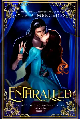 Enthralled (Prince of the Doomed City Book 5) poster