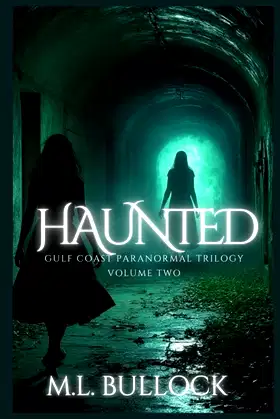 Haunted (Gulf Coast Paranormal Trilogy) poster