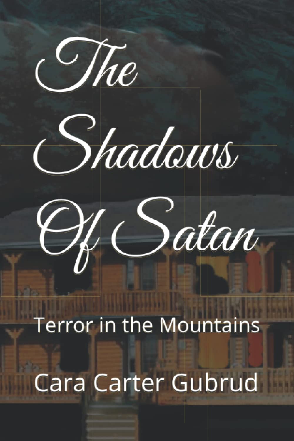 The Shadows Of Satan: Terror in the Mountains poster