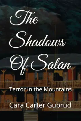 The Shadows Of Satan: Terror in the Mountains poster
