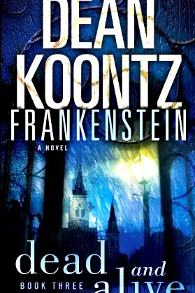 Frankenstein: Dead and Alive: A Novel poster