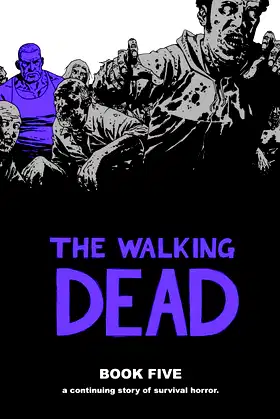 Walking Dead Book 5 (The Walking Dead) poster