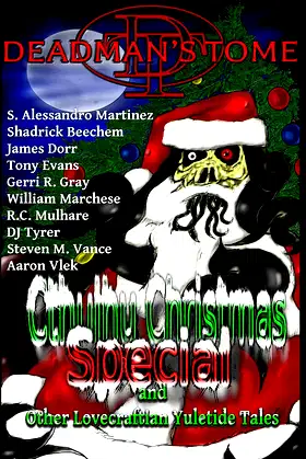 Deadman's Tome Cthulhu Christmas Special: Other Lovecraftian Yuletide Tales poster