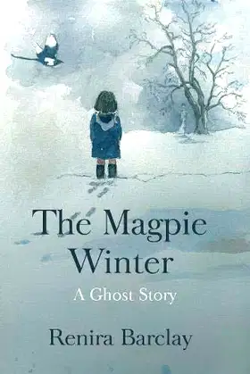 The Magpie Winter: A Ghost Story poster