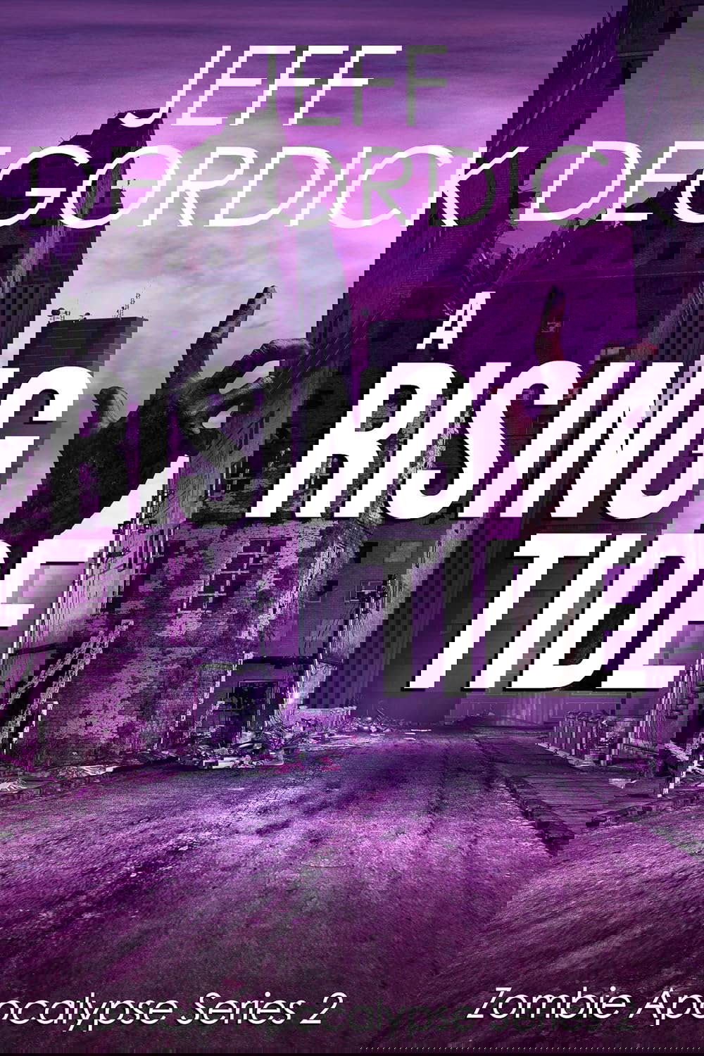 A Rising Tide (Zombie Apocalypse Series Book 2) poster