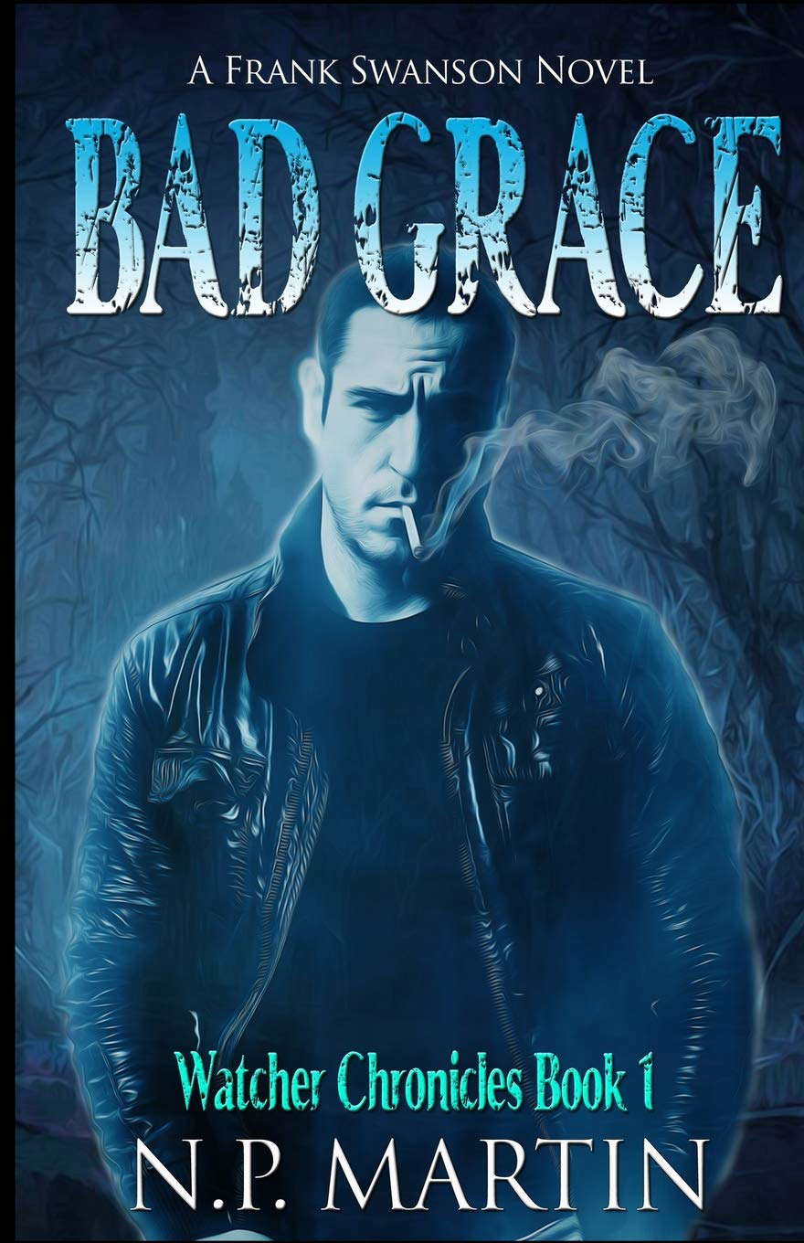 Bad Grace (Watcher Chronicles Book 1) poster