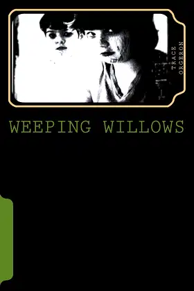 Weeping Willows poster