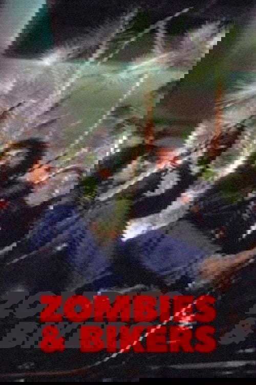 Zombies and Bikers poster