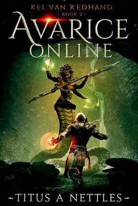AVARICE ONLINE: KEL'VAN RED HAND BOOK 2 (AVARICE ONLINE: KEL'VAN REDHAND) poster