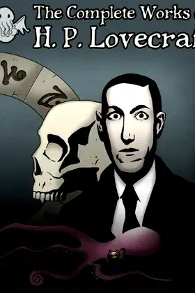 The Illustrated Complete Works of H.P. Lovecraft poster
