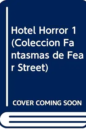 Hotel Horror #1: The Vampire Checks In (Ghosts Of Fear Street No. 34) poster