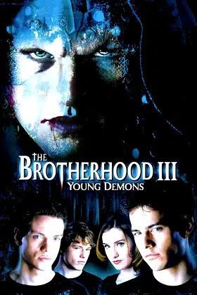 The Brotherhood III: Young Demons poster