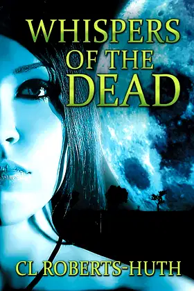 Whispers of the Dead: A Gripping Supernatural Thriller (1) poster
