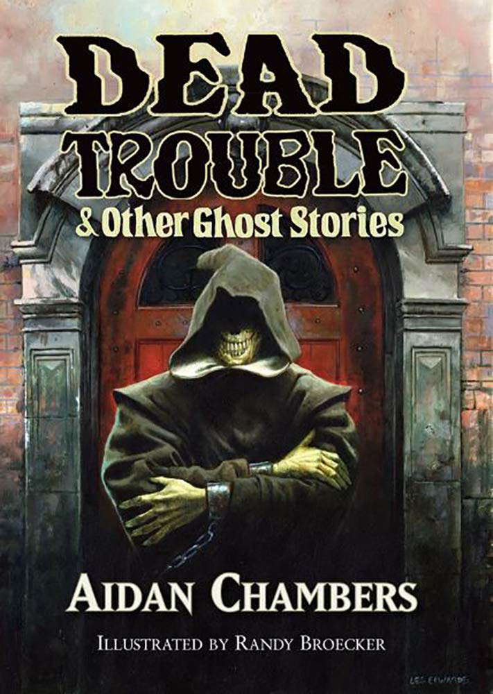 Dead Trouble & Other Ghost Stories poster