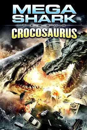 Mega Shark vs. Crocosaurus poster