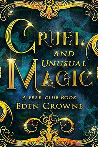Cruel and Unusual Magic (Fear Club) poster