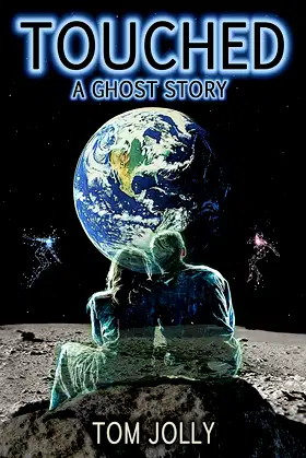 Touched: A Ghost Story poster