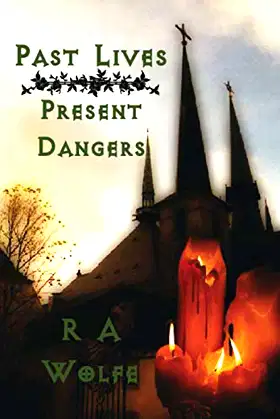 Past Lives, Present Dangers: Legacy of the Cathars poster