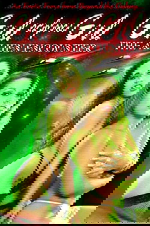 Girl Explores Girl: The Alien Encounter poster