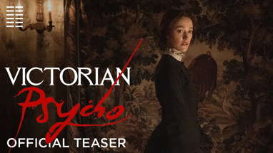 Victorian Psycho | Official Teaser | Bleecker Street poster