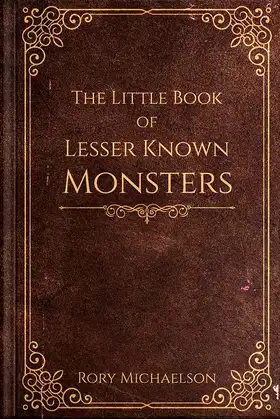 The Little Book of Lesser Known Monsters poster