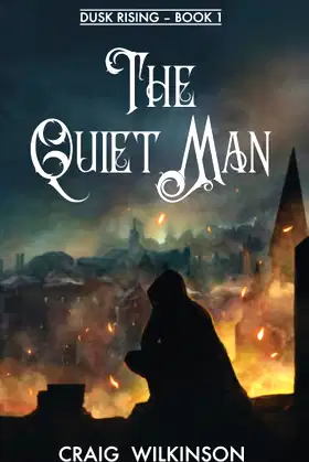 The Quiet Man: An Epic Dark Fantasy Heist Adventure poster