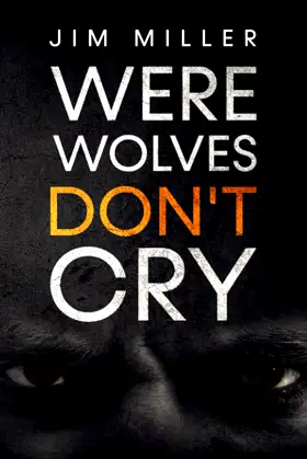 Werewolves Don't Cry poster